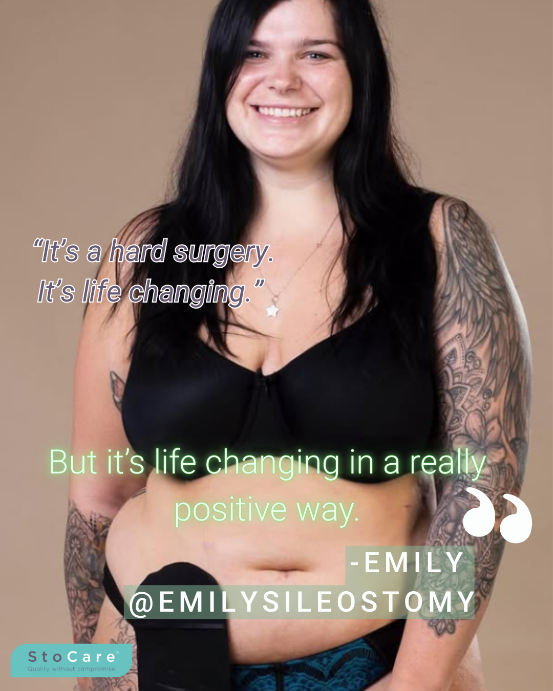It's a hard surgery. It's life changing. But it's life changing in a really positive way. Emily quote.